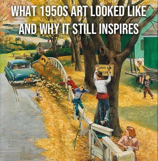 What 1950s Art Looked Like and Why It Still Inspires