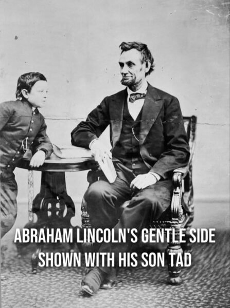 Abraham Lincoln&#8217;s Gentle Side Shown With Tad